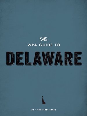 The WPA Guide to Delaware - ebook